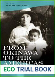 From Okinawa to the Americas: Hana Yamagawa and Her Reminiscences of a Century (Intersections: Asian and Pacific American Transcultural Studies, 11)