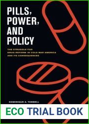 Pills, Power, and Policy: The Struggle for Drug Reform in Cold War America and Its Consequences (California Milbank Books on Health and the Public) by Dominique A. Tobbell (2011-12-07)