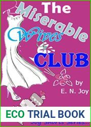 The Miserable Wives Club (Everybody Needs Joy Shorts Series)
