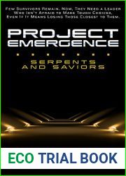 Serpents and Saviors (Project Emergence, #2)