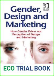 Gender, Design and Marketing: How Gender Drives our Perception of Design and Marketing