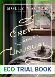 Crewel and Unusual (A Haunted Yarn Shop Mystery #6)