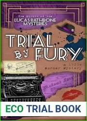 Trial By Fury: A 1920s Murder Mystery (Lucas Rathbone Mysteries Book 8)