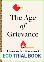 The Age of Grievance