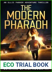 The Modern Pharaoh (Ellis Parker Thrillers Book 1)