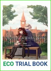 Once Upon a Witch|s Death: The Tale of the One Thousand Tears of Joy