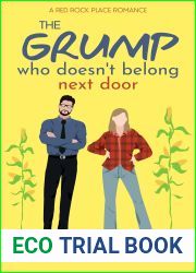 The Grump Who Doesn|t Belong Next Door