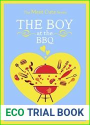 The Boy at the BBQ: A Short Story (The Meet Cute)