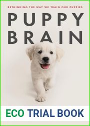 Puppy Brain: How Our Dogs Learn, Think, and Love