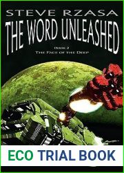 The Word Unleashed (The Face of the deep, #2)