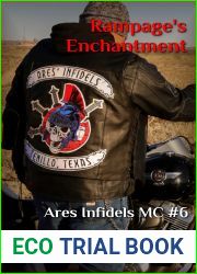 Rampage|s Enchantment (Ares Infidels MC, #6)