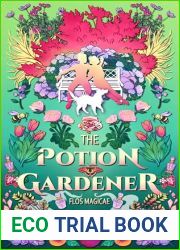 The Potion Gardener (Flos Magicae)
