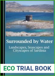 Surrounded by Water: Landscapes, Seascapes and Cityscapes of Sardinia