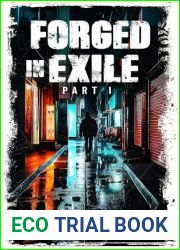 Forged In Exile - Part I: A Crime Action Thriller
