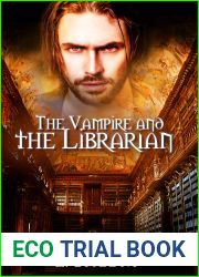The Vampire and the Librarian (The Vampire and Series #1)