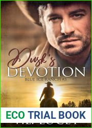 Dusk|s Devotion (Blue Ice Ranch #3)