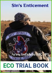 Sin|s Enticement (Ares Infidels MC, #1)
