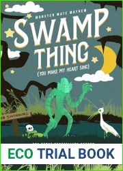 Swamp Thing [You Make My Heart Sing]