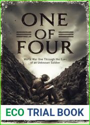 One of Four: World War One Through the Eyes of an Unknown Soldier