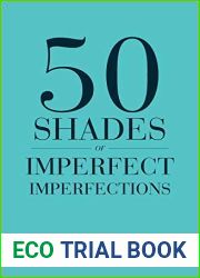 50 Shades of Imperfect Imperfections
