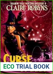 Curse Your Spells (Shadow Vale Witches Book 4)