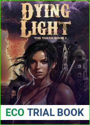 Dying Light (The Taken, #1)