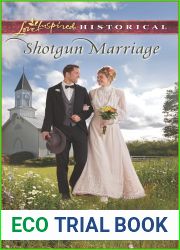 Shotgun Marriage (Love Inspired Historical)