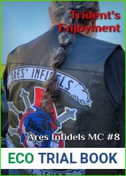 Trident|s Enjoyment (Ares Infidels MC, #8)