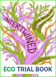 Intertwined: Women, Nature, and Climate Justice