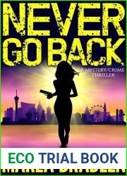 Never Go Back: A Mystery Crime Thriller