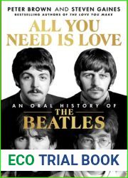 All You Need Is Love: An Oral History of The Beatles