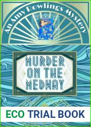 Murder on The Medway : Amy Rowling|s Mysteries: Book 4 (Amy Rowlings Mysteries)