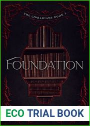 Foundation (The Librarians #2)