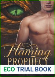 The Flaming Prophecy