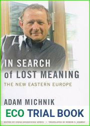 In Search of Lost Meaning: The New Eastern Europe
