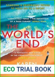 The World|s End: A Gripping Tale of Love, Loss, and Lies