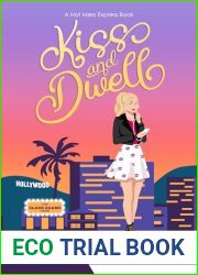 Kiss and Dwell (Hot Mess Express)