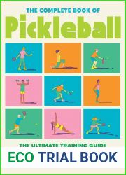 The Complete Book of Pickleball: The Ultimate Training Guide for Passionate Players of All Levels