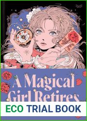 A Magical Girl Retires