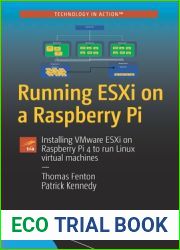 Running ESXi on a Raspberry Pi: Installing VMware ESXi on Raspberry Pi 4 to run Linux virtual machines
