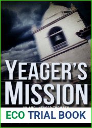Yeager|s Mission (Abel Yeager Thrillers, #2)