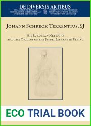 Johann Schreck Terrentius, SJ: His European Network and the Origins of the Jesuit Library in Peking (De Diversis Artibus)