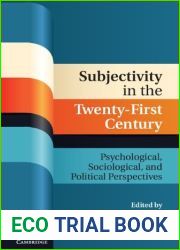 Subjectivity in the Twenty-First Century (Culture and Psychology)