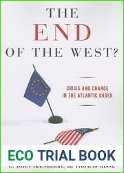 The End of the West? Crisis and Change in the Atlantic Order