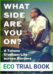 What Side Are You On?: A Tohono O|odham Life across Borders (Critical Indigeneities)