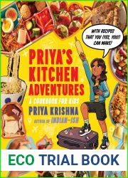 Priya|s Kitchen Adventures: A Cookbook for Kids