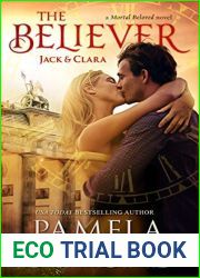 The Believer: Jack and Clara (Mortal Beloved Historical Fantasy Time Travel Book 4)
