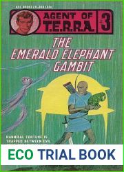 The Emerald Elephant Gambit (Agent of T.E.R.R.A., #3)