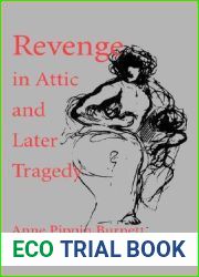 Revenge in Attic and Later Tragedy (Volume 62)