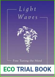 Light Waves: Fine Tuning the Mind